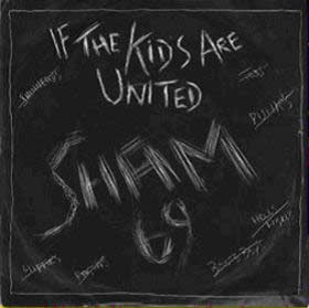 Sham_69_If_The_Kids_Are_United_cover